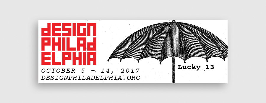 Email header featuring the DesignPhiladelphia logo, a line engraving of an umbrella with the text Lucky 13, and the event date and URL.